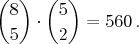 $$\binom{8}{5}\cdot\binom{5}{2}=560\,.$$